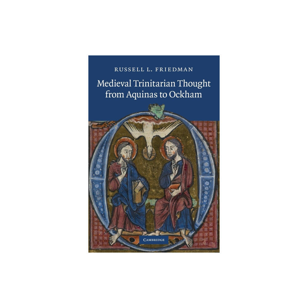 Cambridge University Press Medieval Trinitarian Thought from Aquinas to Ockham (häftad, eng)