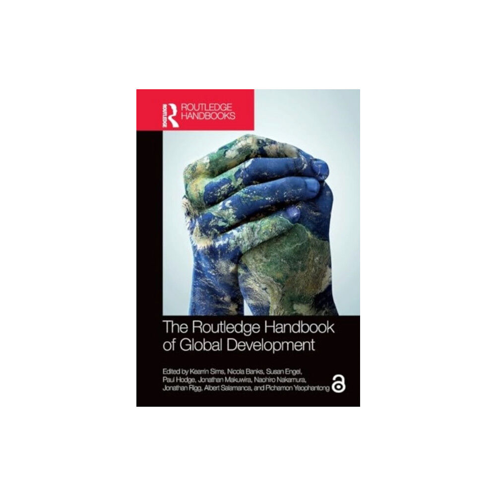 Taylor & francis ltd The Routledge Handbook of Global Development (häftad, eng)