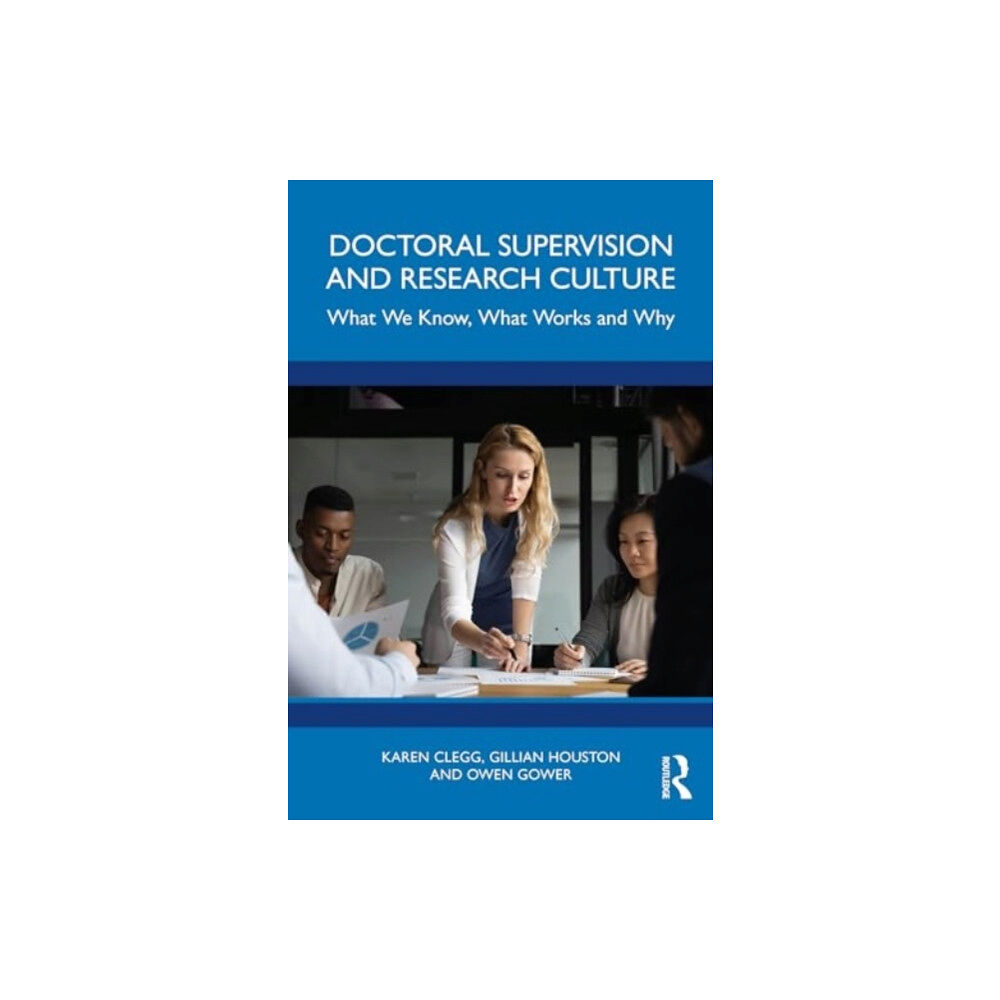 Taylor & francis ltd Doctoral Supervision and Research Culture (häftad, eng)