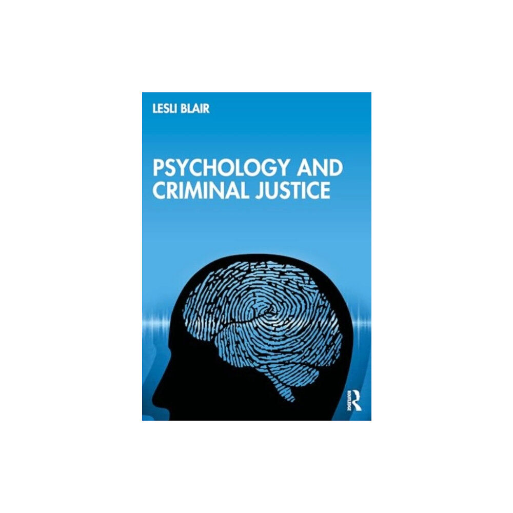 Taylor & francis ltd Psychology and Criminal Justice (häftad, eng)
