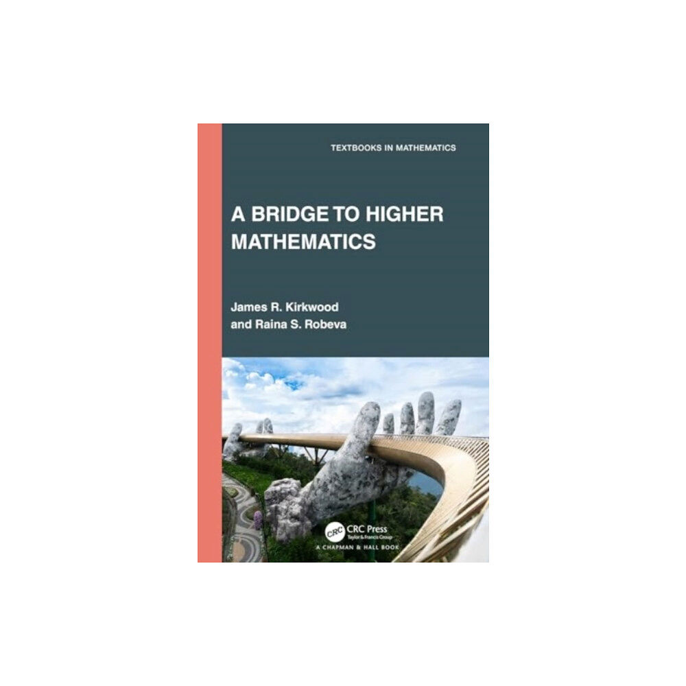 Taylor & francis ltd A Bridge to Higher Mathematics (häftad, eng)