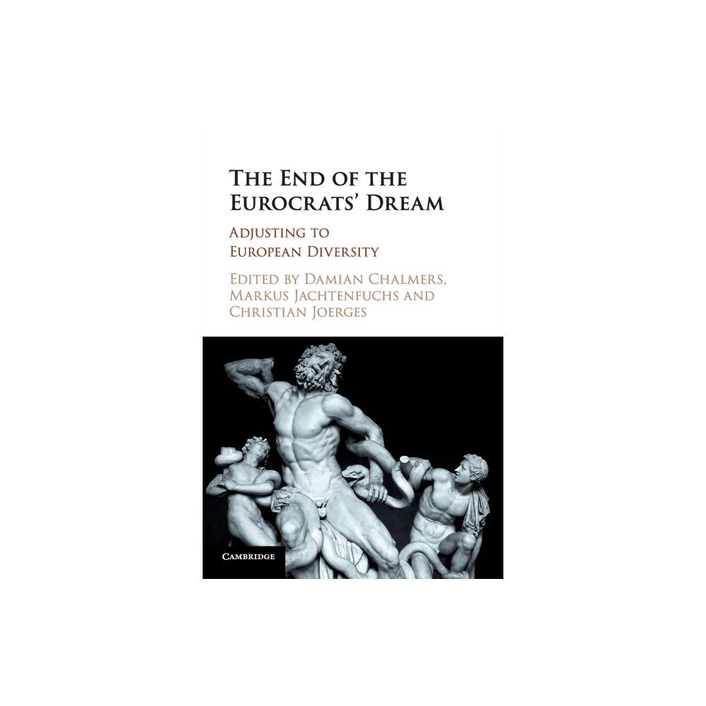 Cambridge University Press The End of the Eurocrats' Dream (häftad, eng)