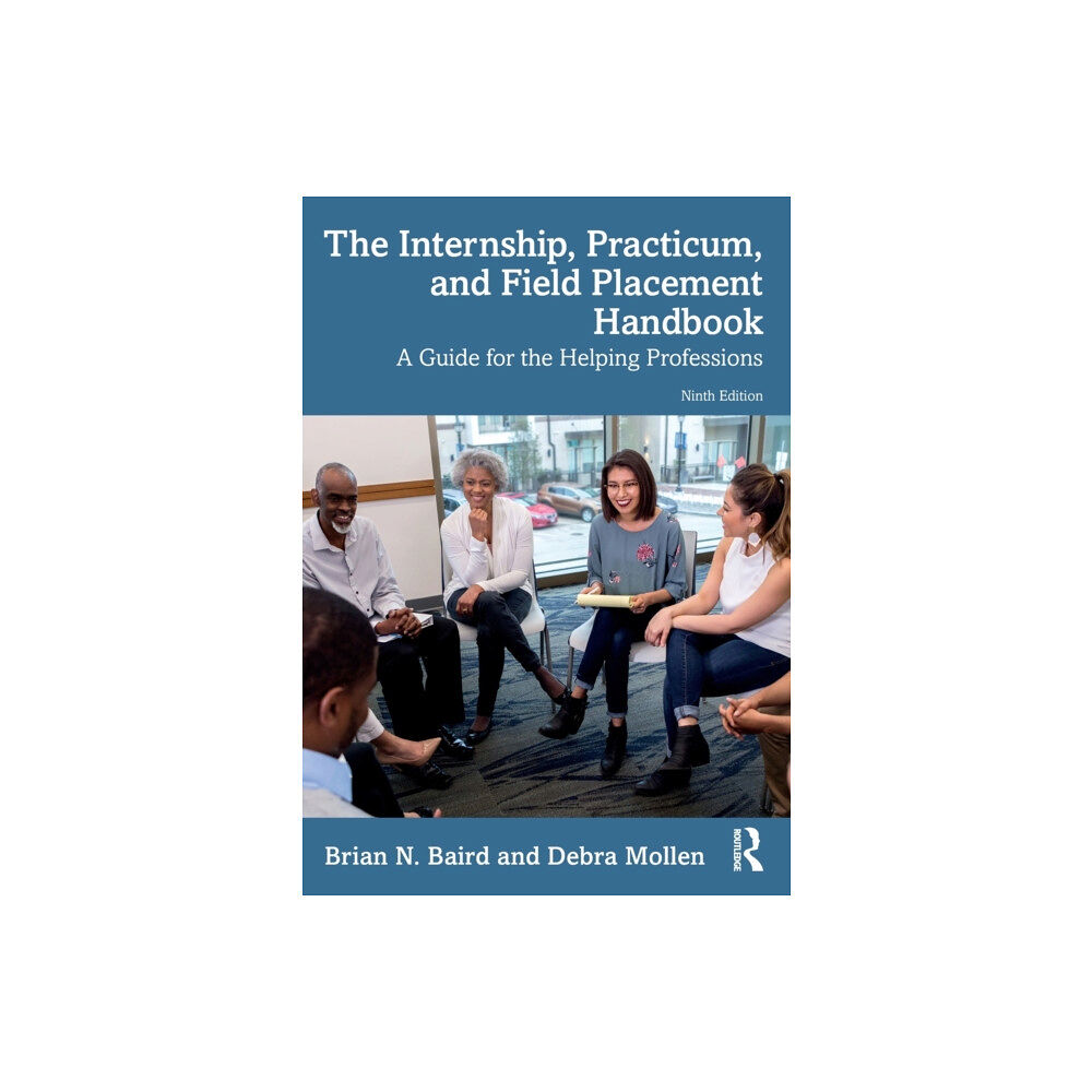 Taylor & francis ltd The Internship, Practicum, and Field Placement Handbook (häftad, eng)