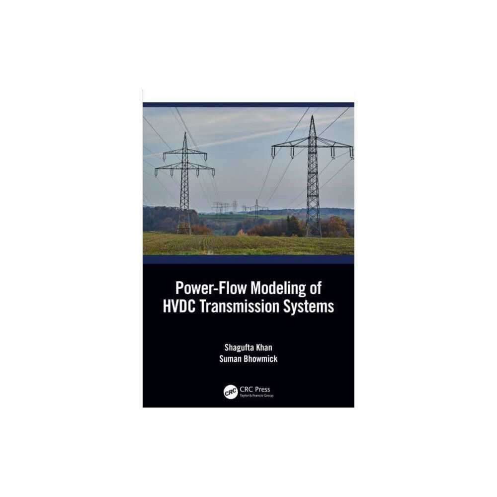 Taylor & francis ltd Power-Flow Modelling of HVDC Transmission Systems (inbunden, eng)