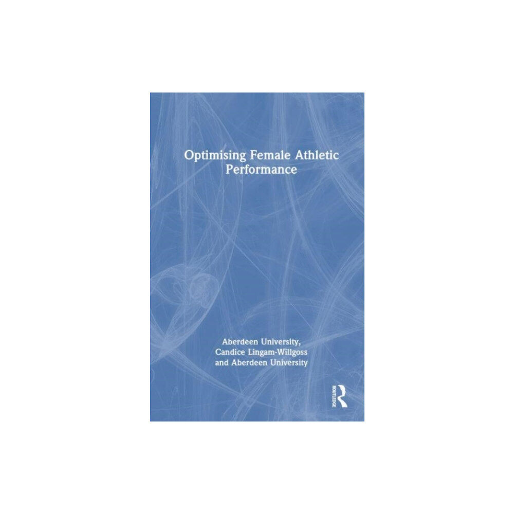 Taylor & francis ltd Optimising Female Athletic Performance (häftad, eng)