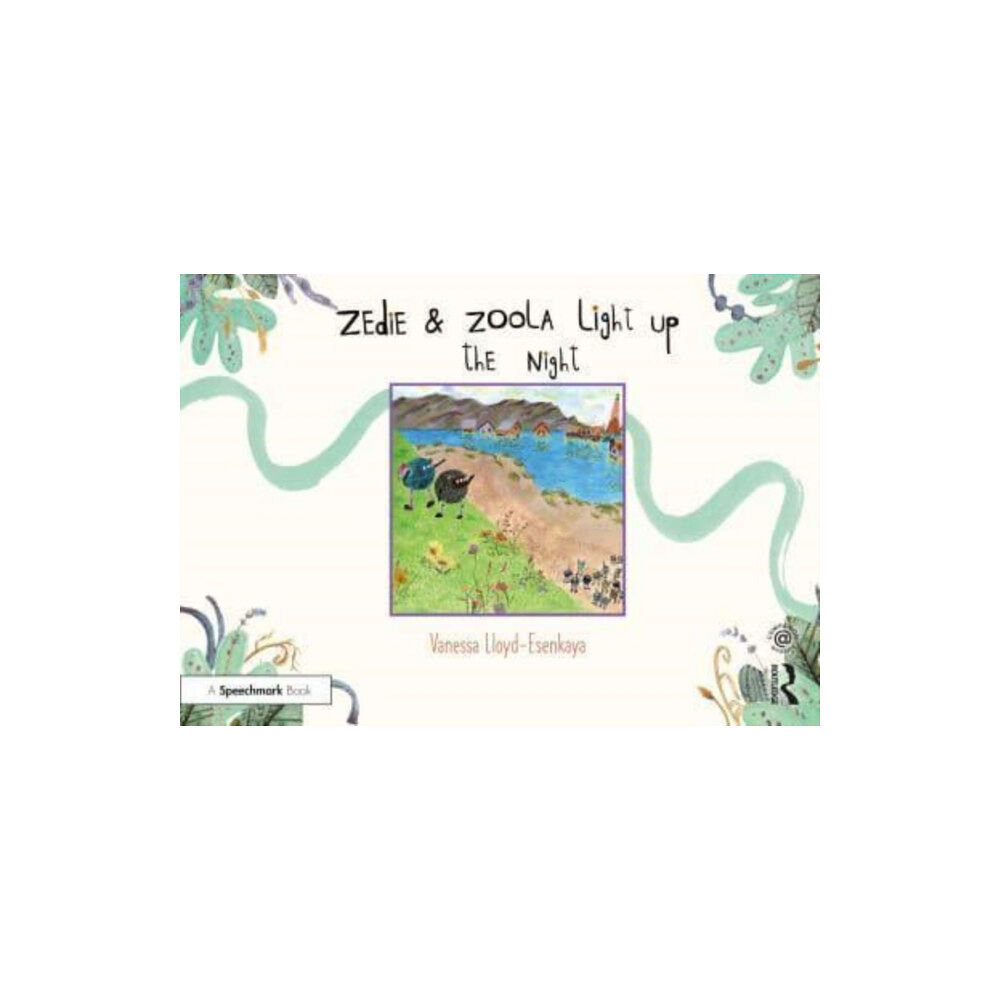 Taylor & francis ltd Zedie and Zoola Light Up the Night: A Storybook to Help Children Learn About Communication Differences (häftad, eng)