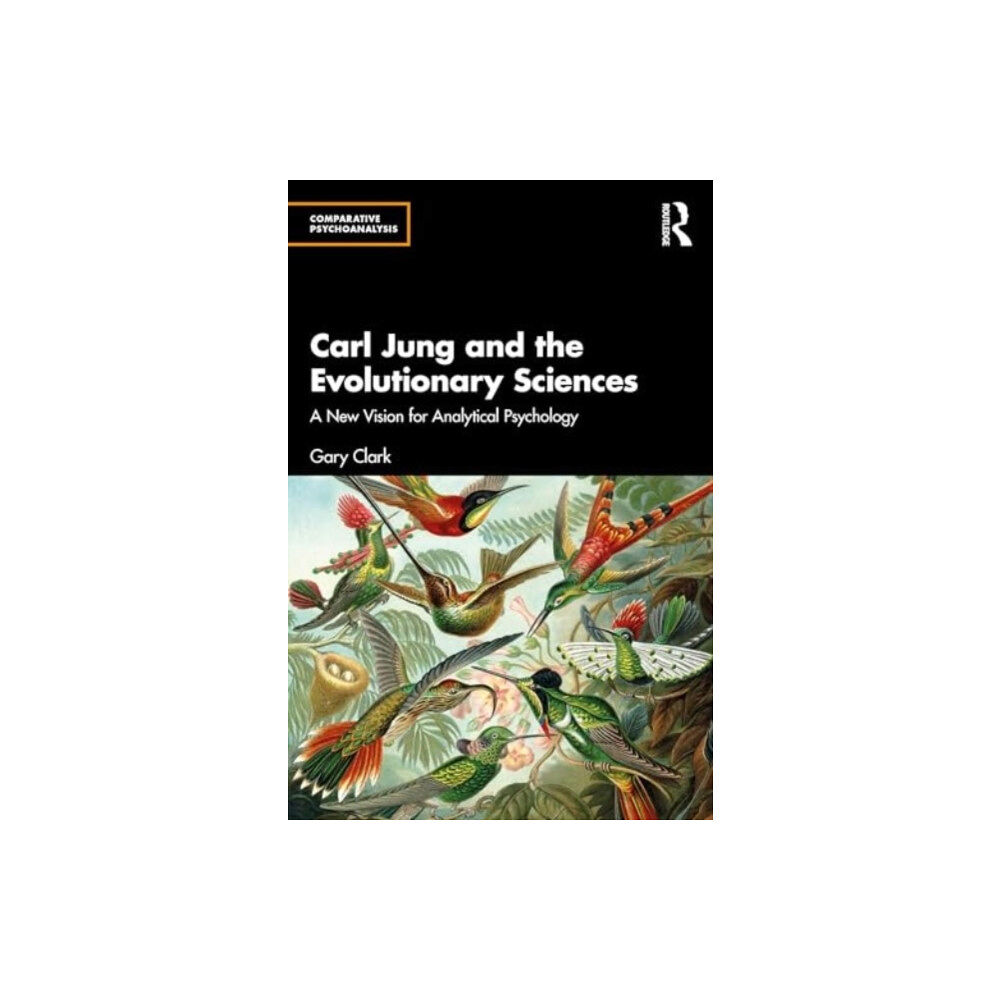 Taylor & francis ltd Carl Jung and the Evolutionary Sciences (häftad, eng)