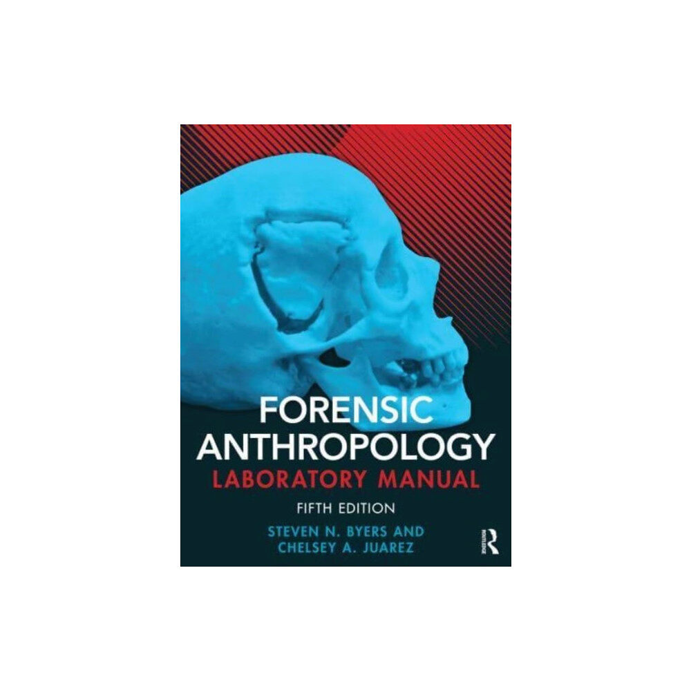 Taylor & francis ltd Forensic Anthropology Laboratory Manual (häftad, eng)