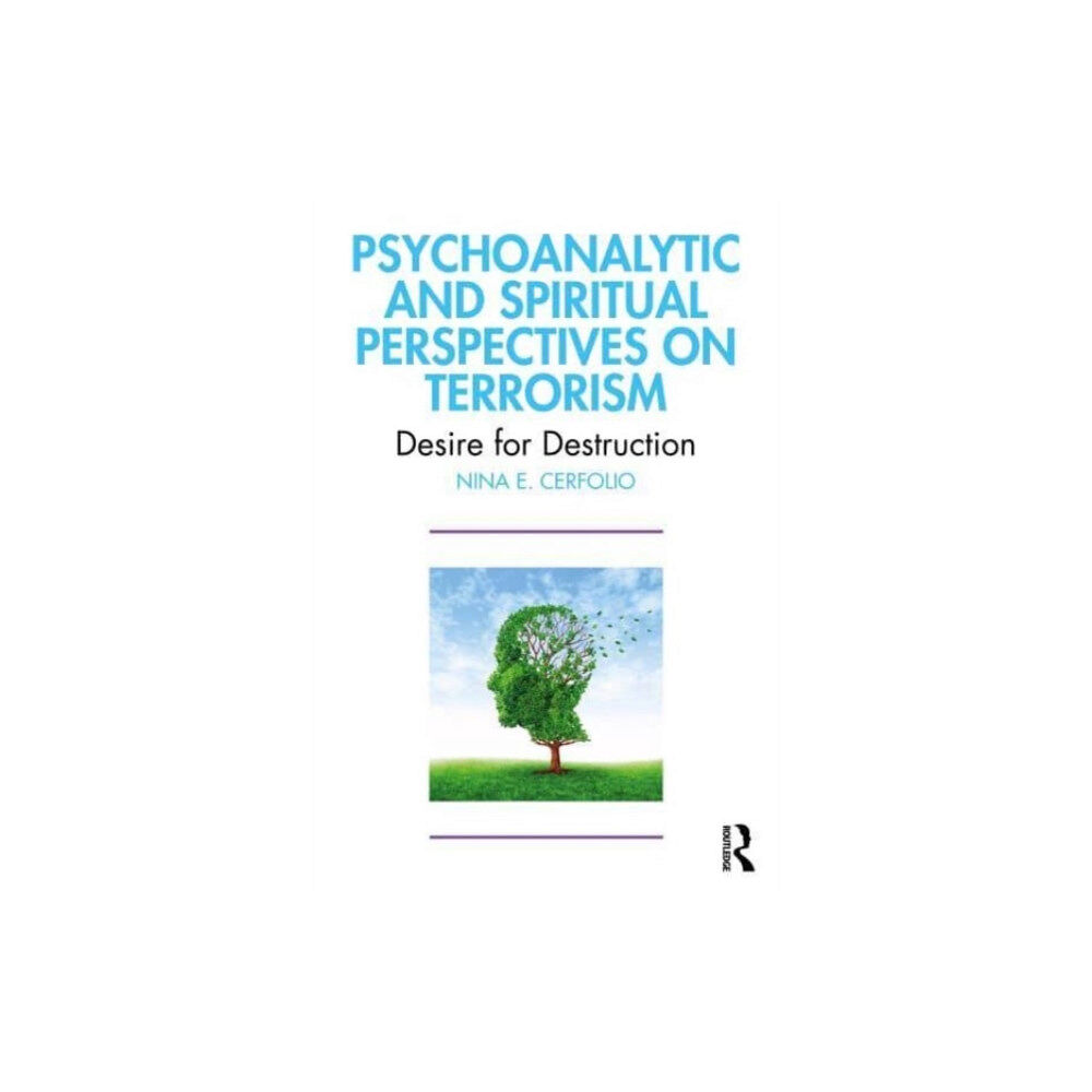 Taylor & francis ltd Psychoanalytic and Spiritual Perspectives on Terrorism (häftad, eng)