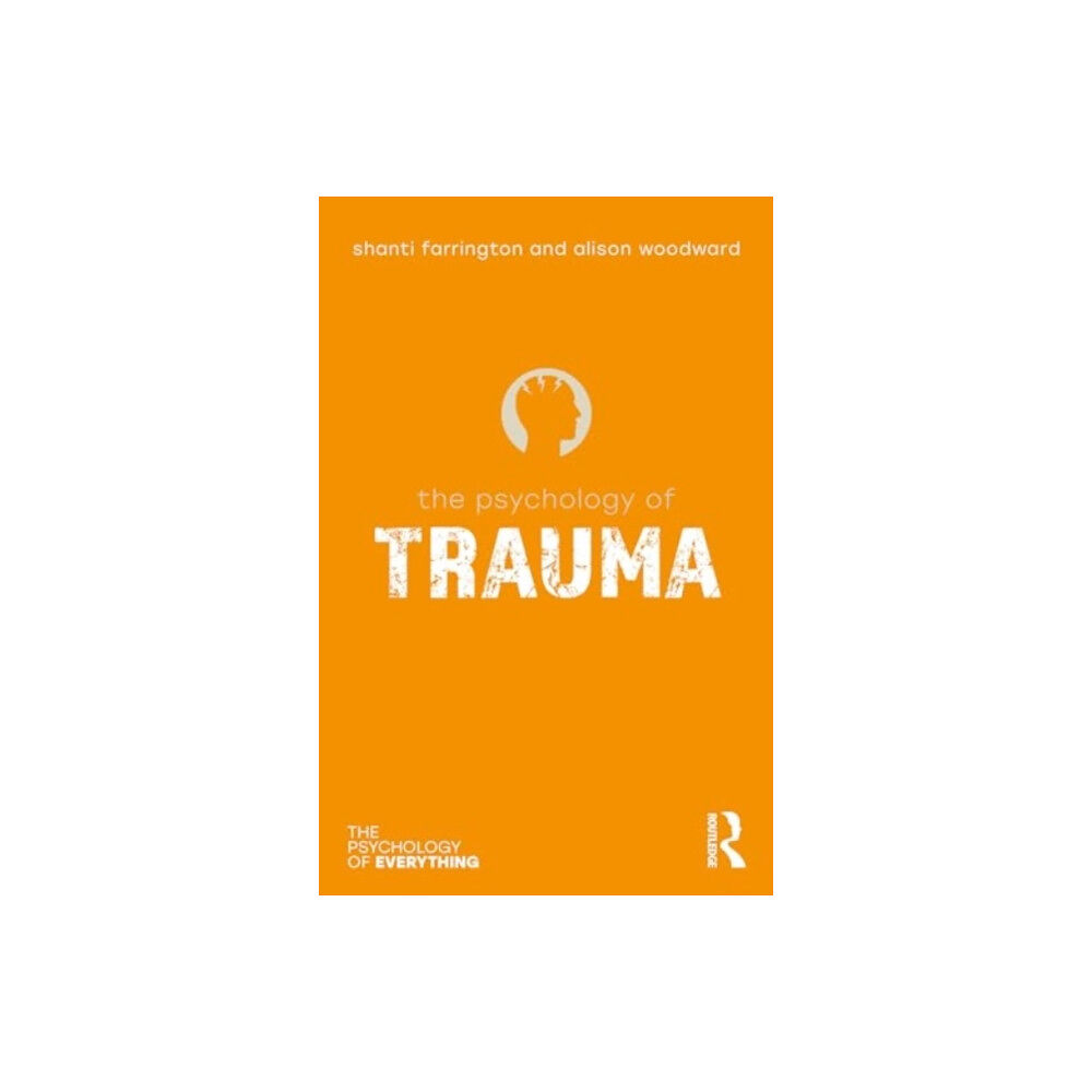 Taylor & francis ltd The Psychology of Trauma (häftad, eng)