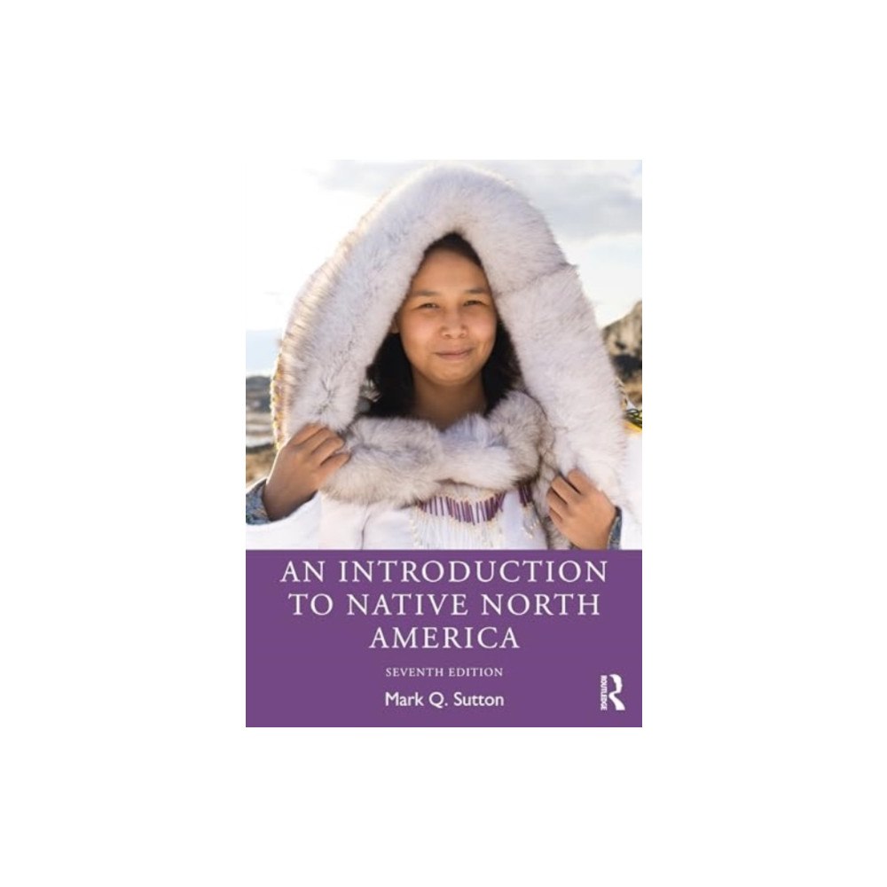 Taylor & francis ltd An Introduction to Native North America (häftad, eng)