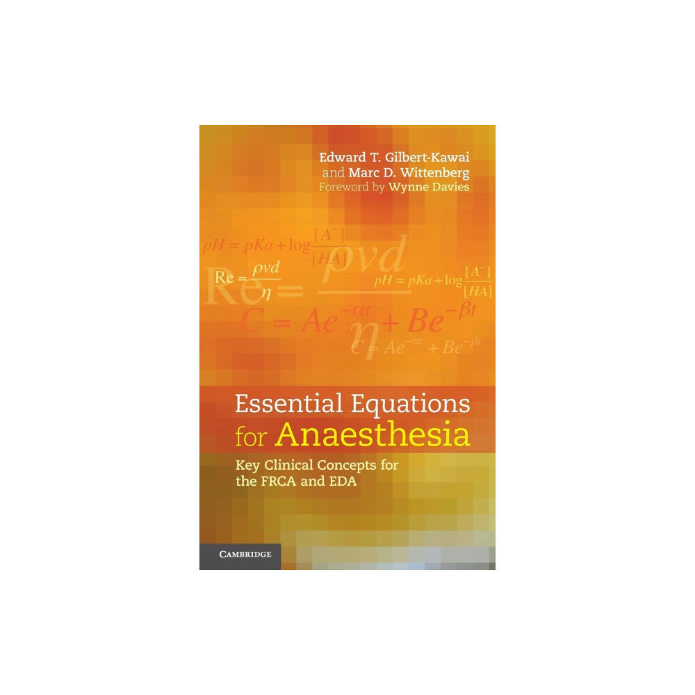 Cambridge University Press Essential Equations for Anaesthesia (häftad, eng)