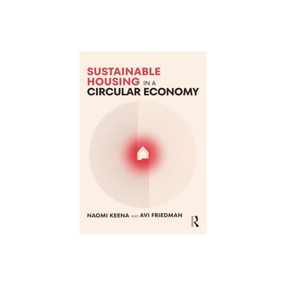 Taylor & francis ltd Sustainable Housing in a Circular Economy (häftad, eng)