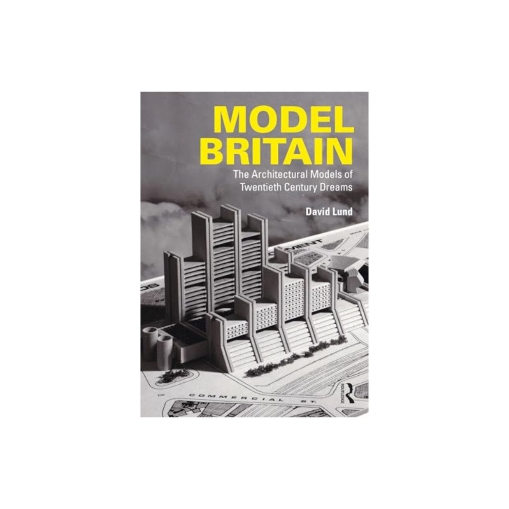 Taylor & francis ltd Model Britain (häftad, eng)