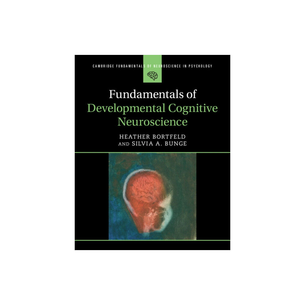 Cambridge University Press Fundamentals of Developmental Cognitive Neuroscience (häftad, eng)