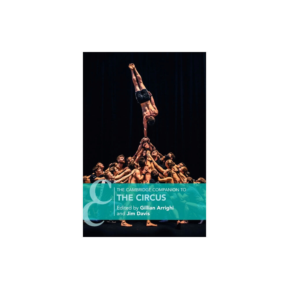 Cambridge University Press The Cambridge Companion to the Circus (häftad, eng)