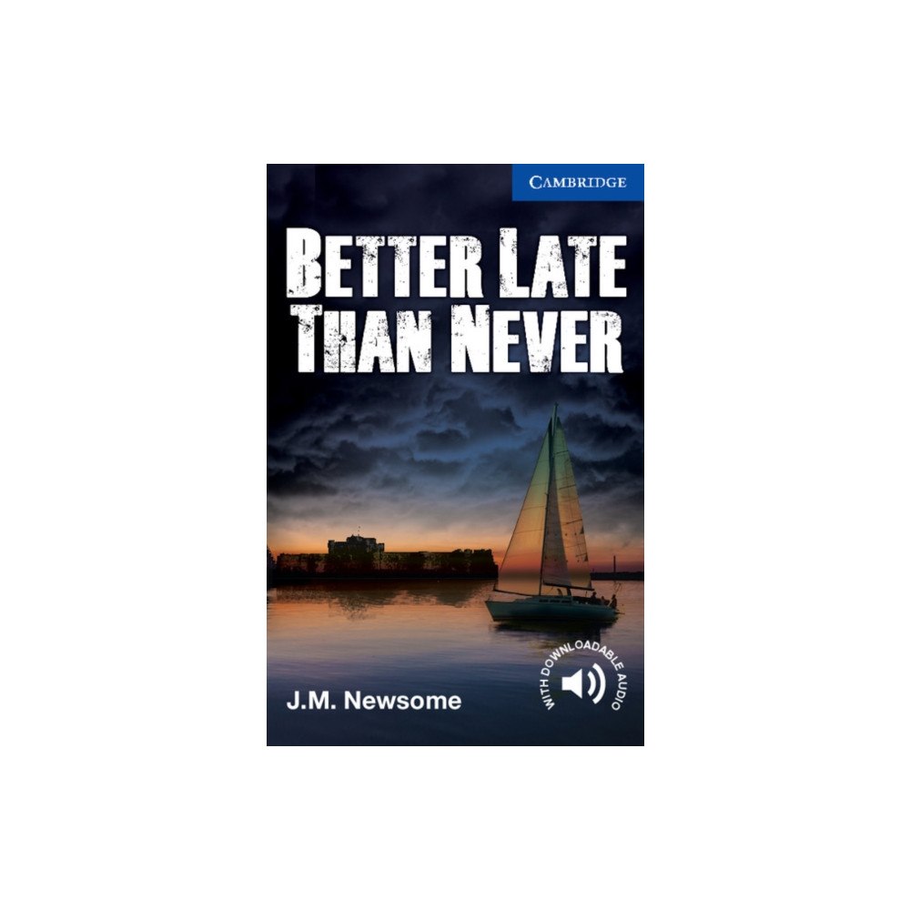 Cambridge University Press Better Late Than Never Level 5 Upper Intermediate (häftad, eng)