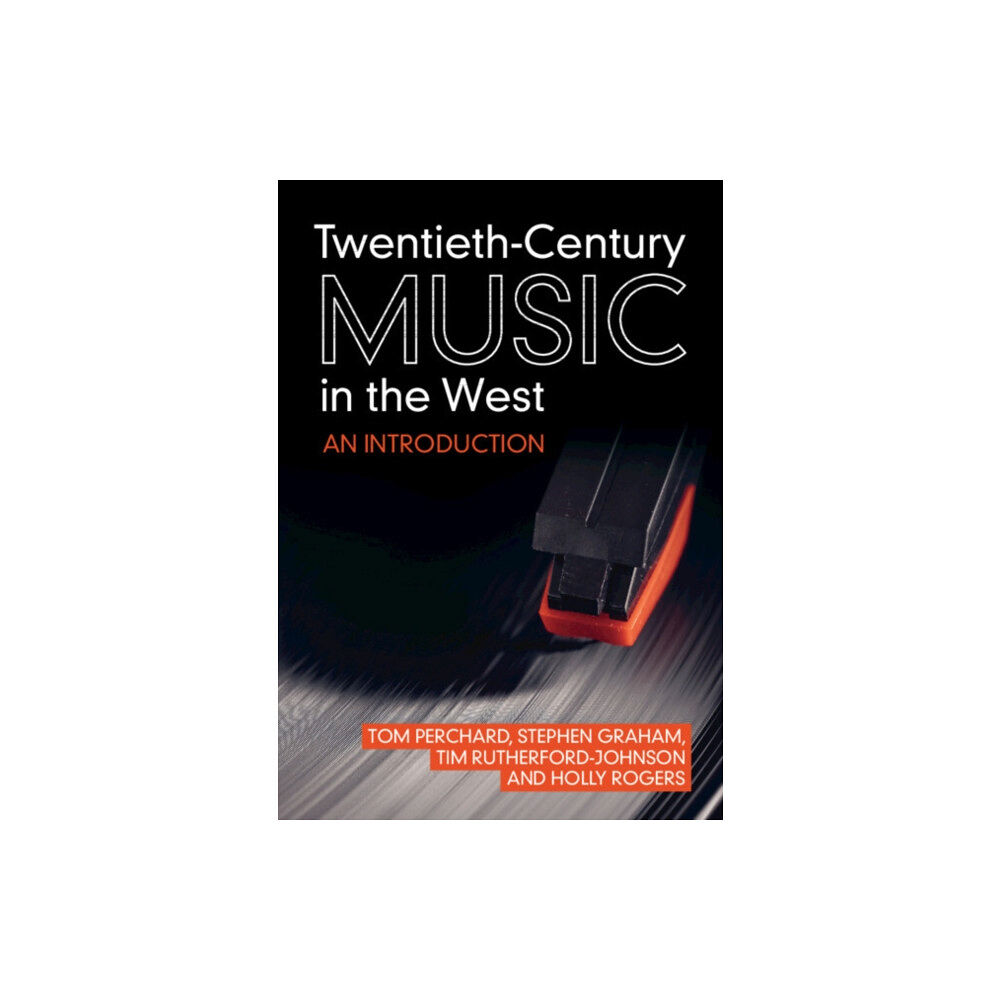 Cambridge University Press Twentieth-Century Music in the West (häftad, eng)