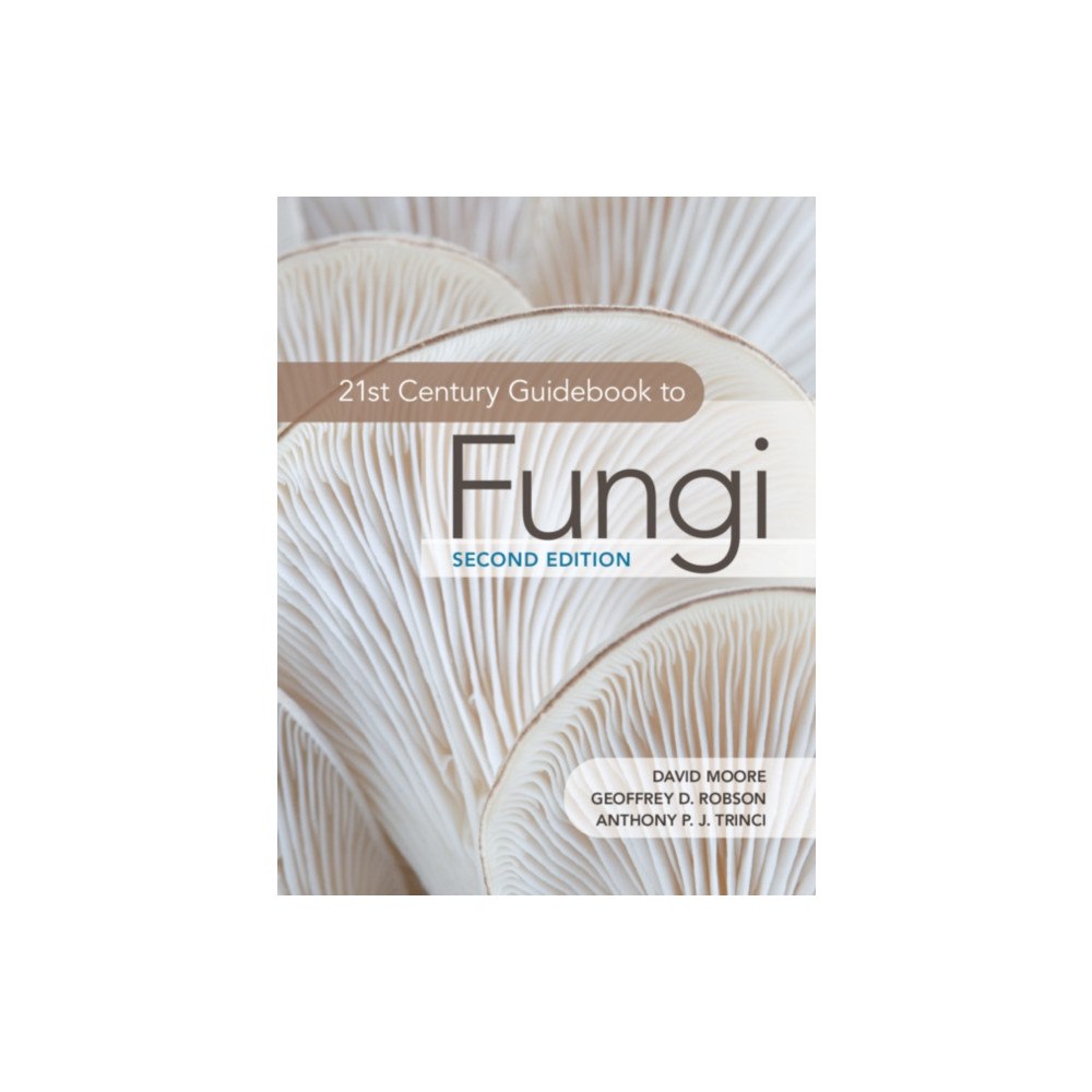 Cambridge University Press 21st Century Guidebook to Fungi (häftad, eng)