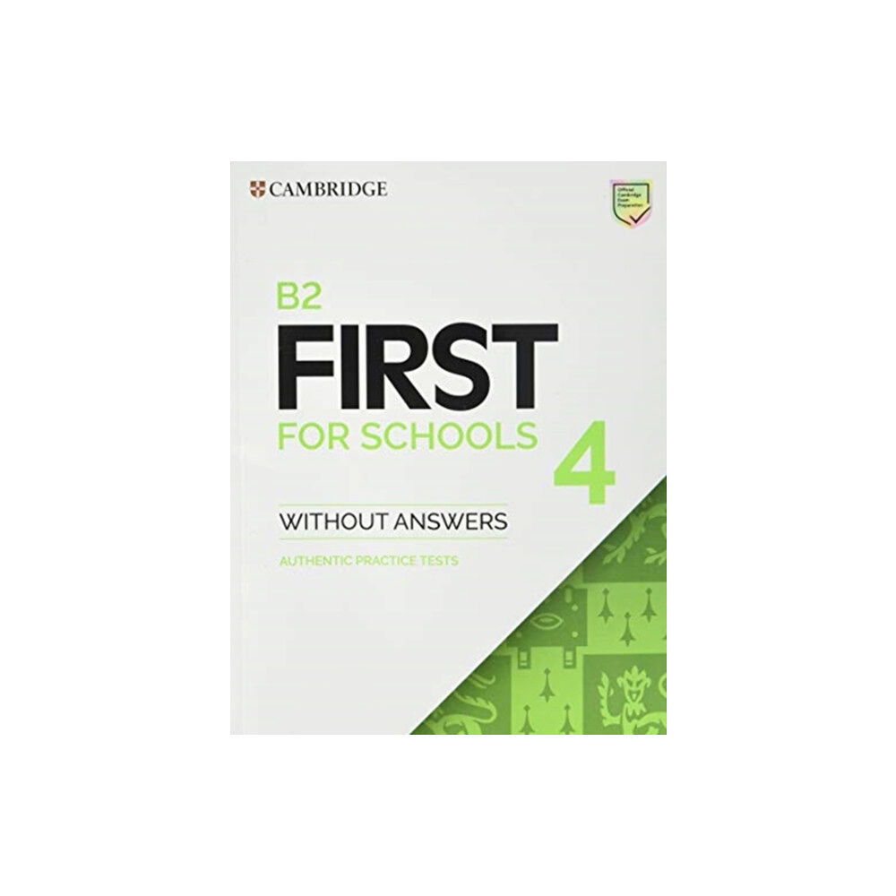 Cambridge University Press B2 First for Schools 4 Student's Book without Answers (häftad, eng)