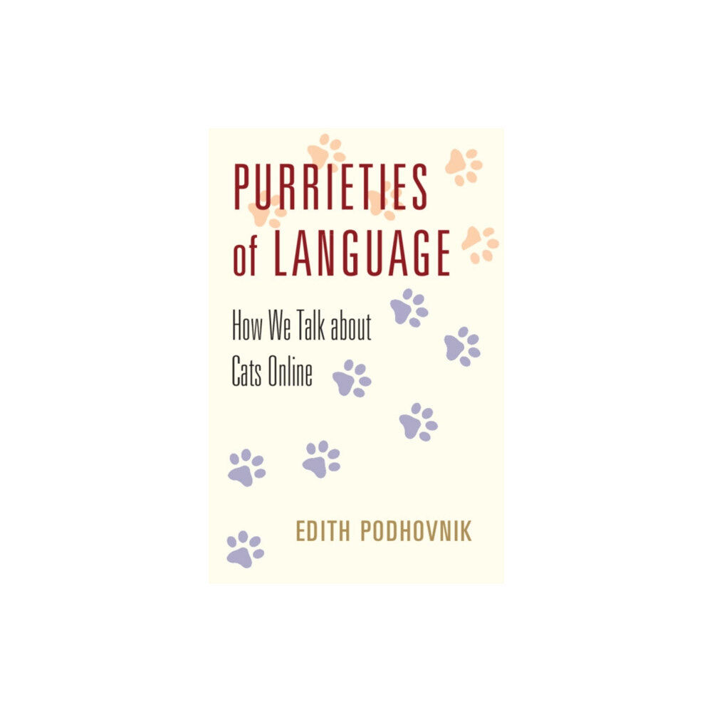 Cambridge University Press Purrieties of Language (häftad, eng)