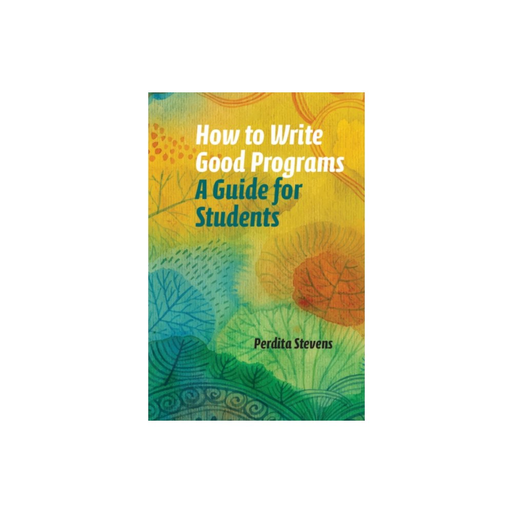 Cambridge University Press How to Write Good Programs (häftad, eng)