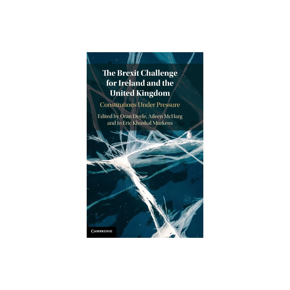 Cambridge University Press The Brexit Challenge for Ireland and the United Kingdom (inbunden, eng)