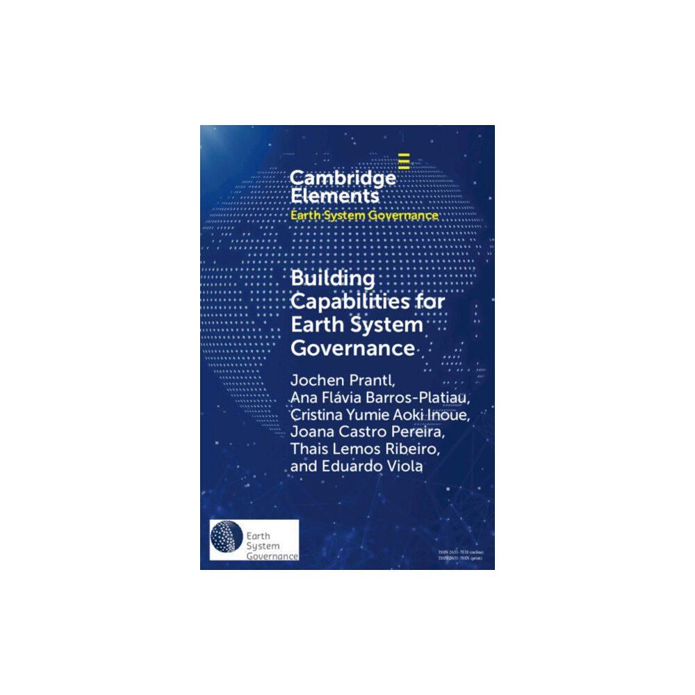 Cambridge University Press Building Capabilities for Earth System Governance (häftad, eng)