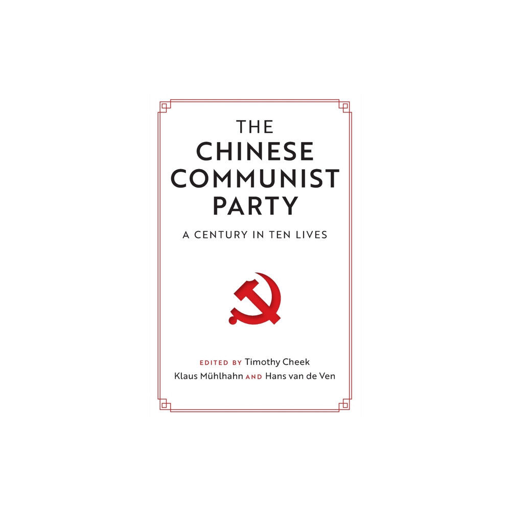 Cambridge University Press The Chinese Communist Party (häftad, eng)