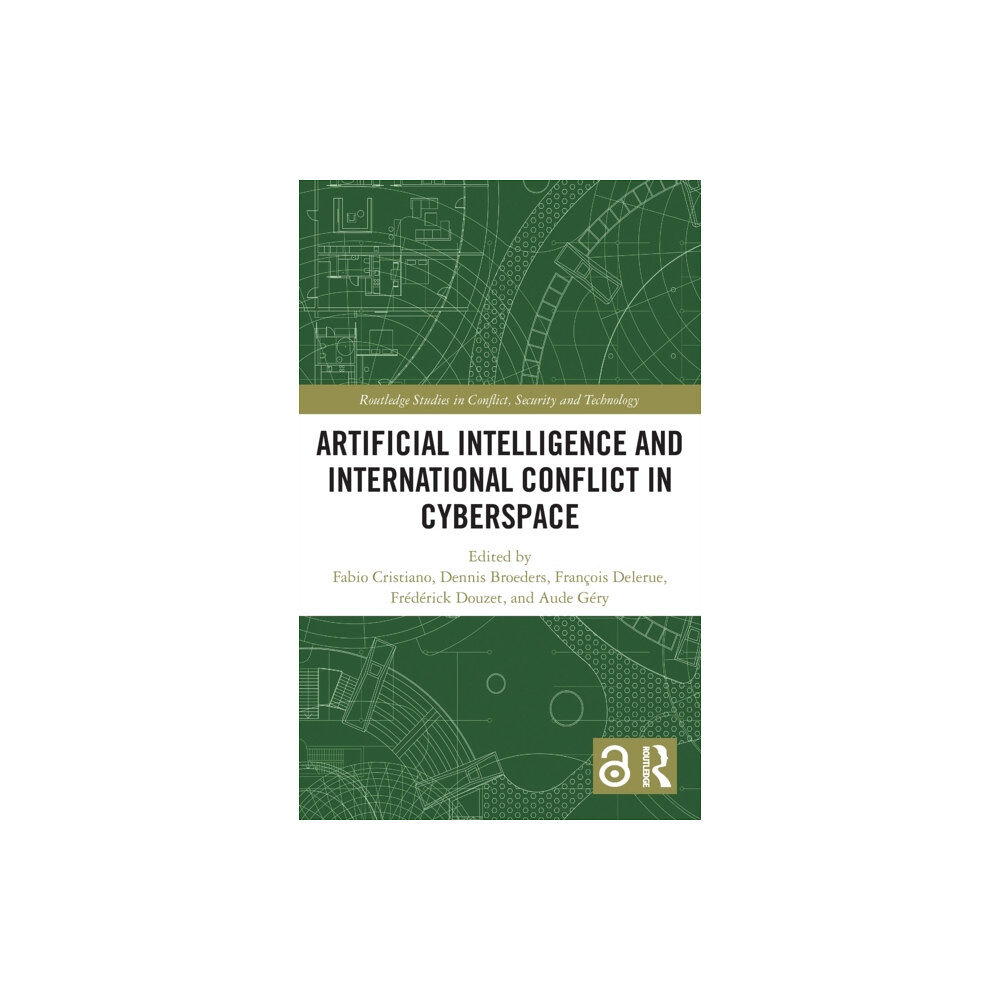 Taylor & francis ltd Artificial Intelligence and International Conflict in Cyberspace (inbunden, eng)