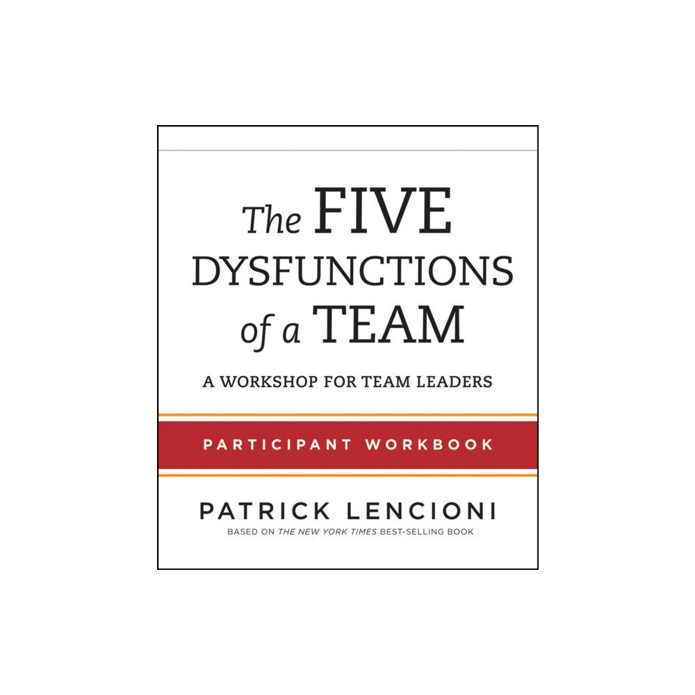 John Wiley & Sons Inc The Five Dysfunctions of a Team (häftad, eng)