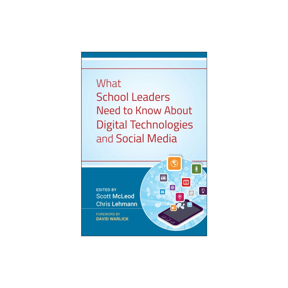 John Wiley & Sons Inc What School Leaders Need to Know About Digital Technologies and Social Media (inbunden, eng)