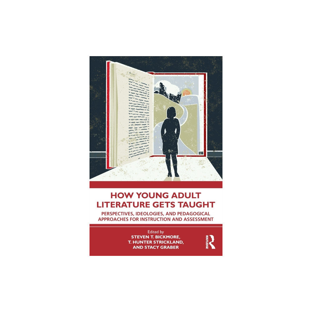 Taylor & francis ltd How Young Adult Literature Gets Taught (häftad, eng)