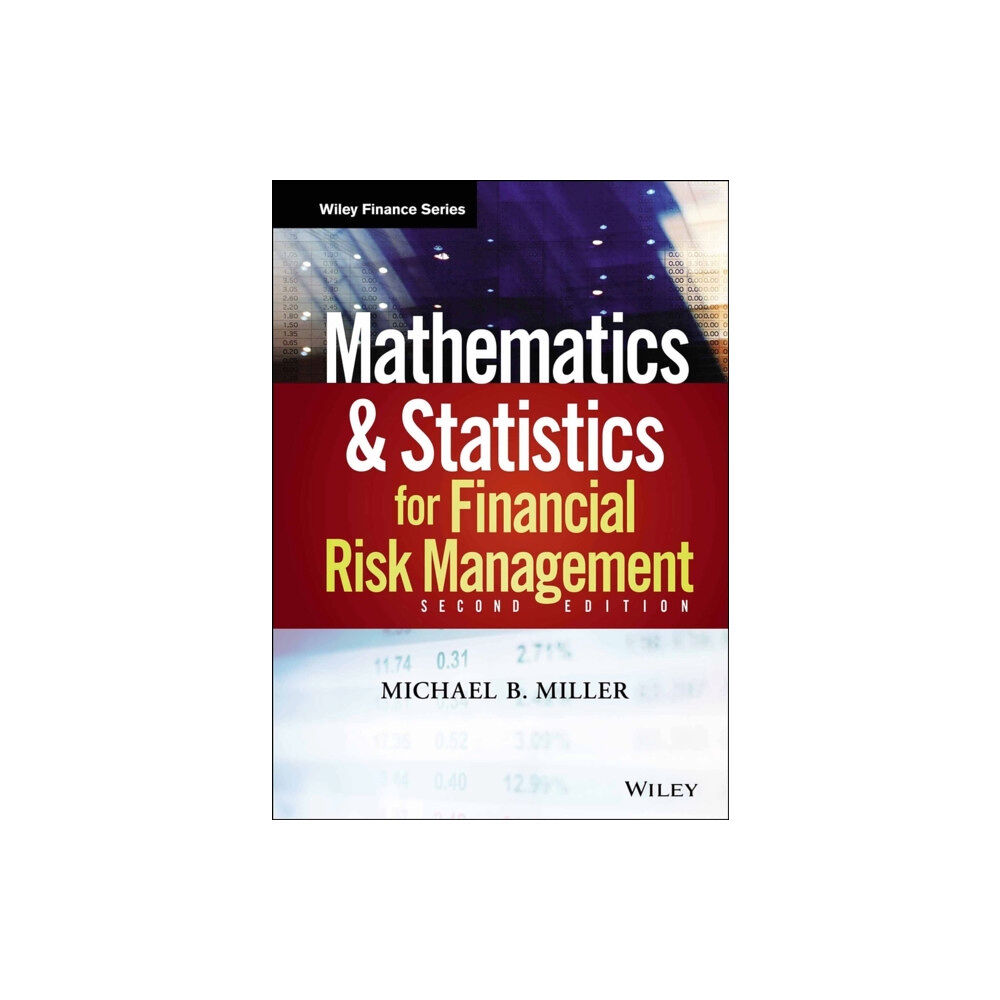 John Wiley & Sons Inc Mathematics and Statistics for Financial Risk Management (inbunden, eng)