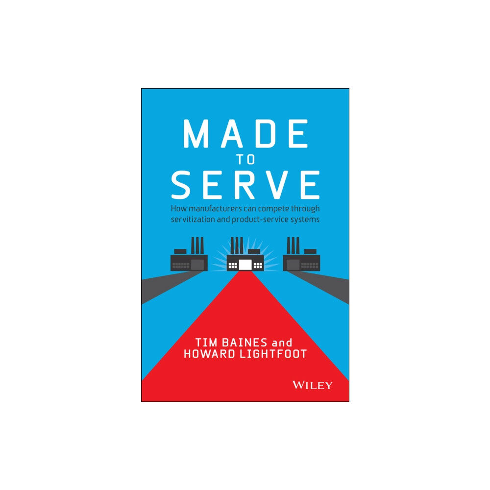 John Wiley & Sons Inc Made to Serve (inbunden, eng)