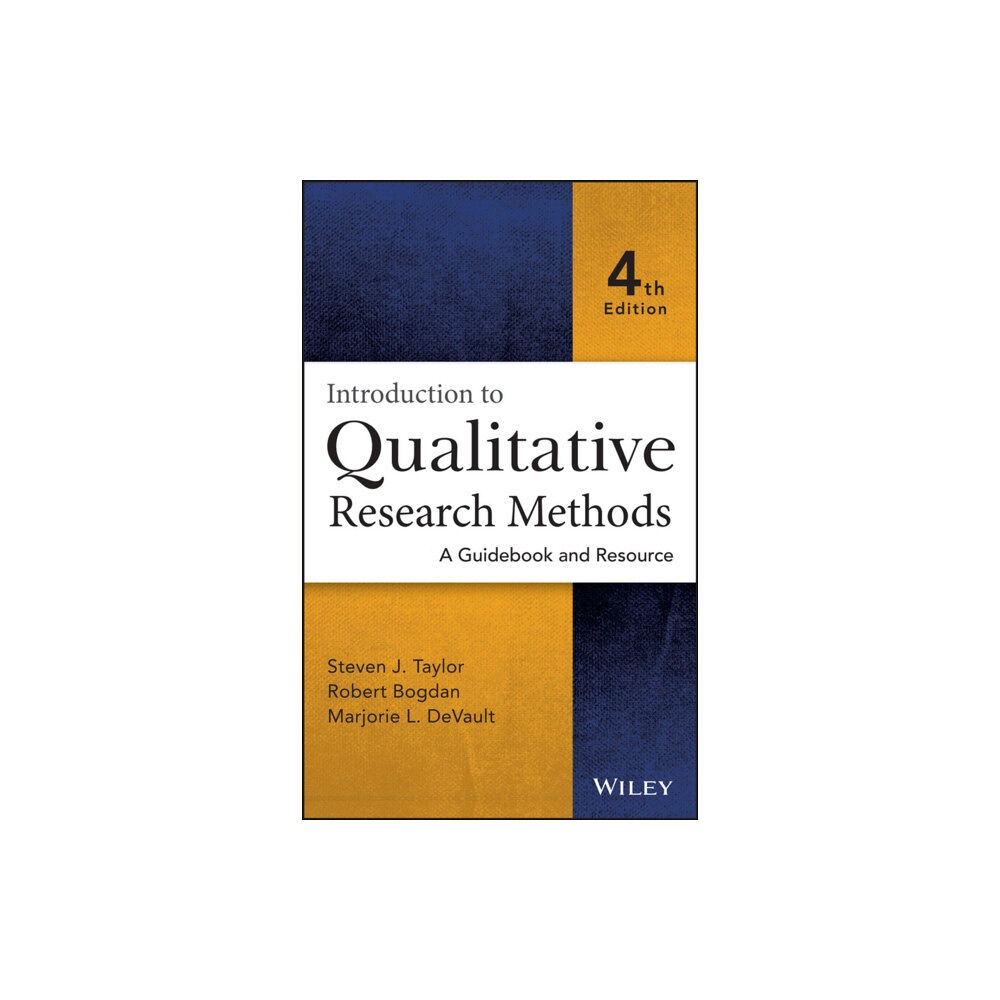 John Wiley & Sons Inc Introduction to Qualitative Research Methods (inbunden, eng)