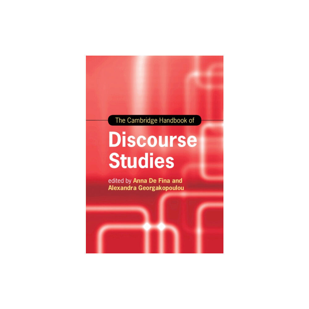 Cambridge University Press The Cambridge Handbook of Discourse Studies (häftad, eng)