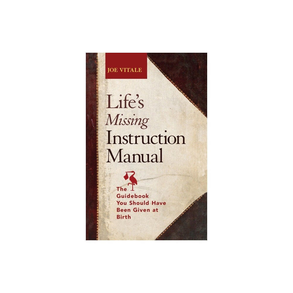 John Wiley & Sons Inc Life's Missing Instruction Manual (häftad, eng)