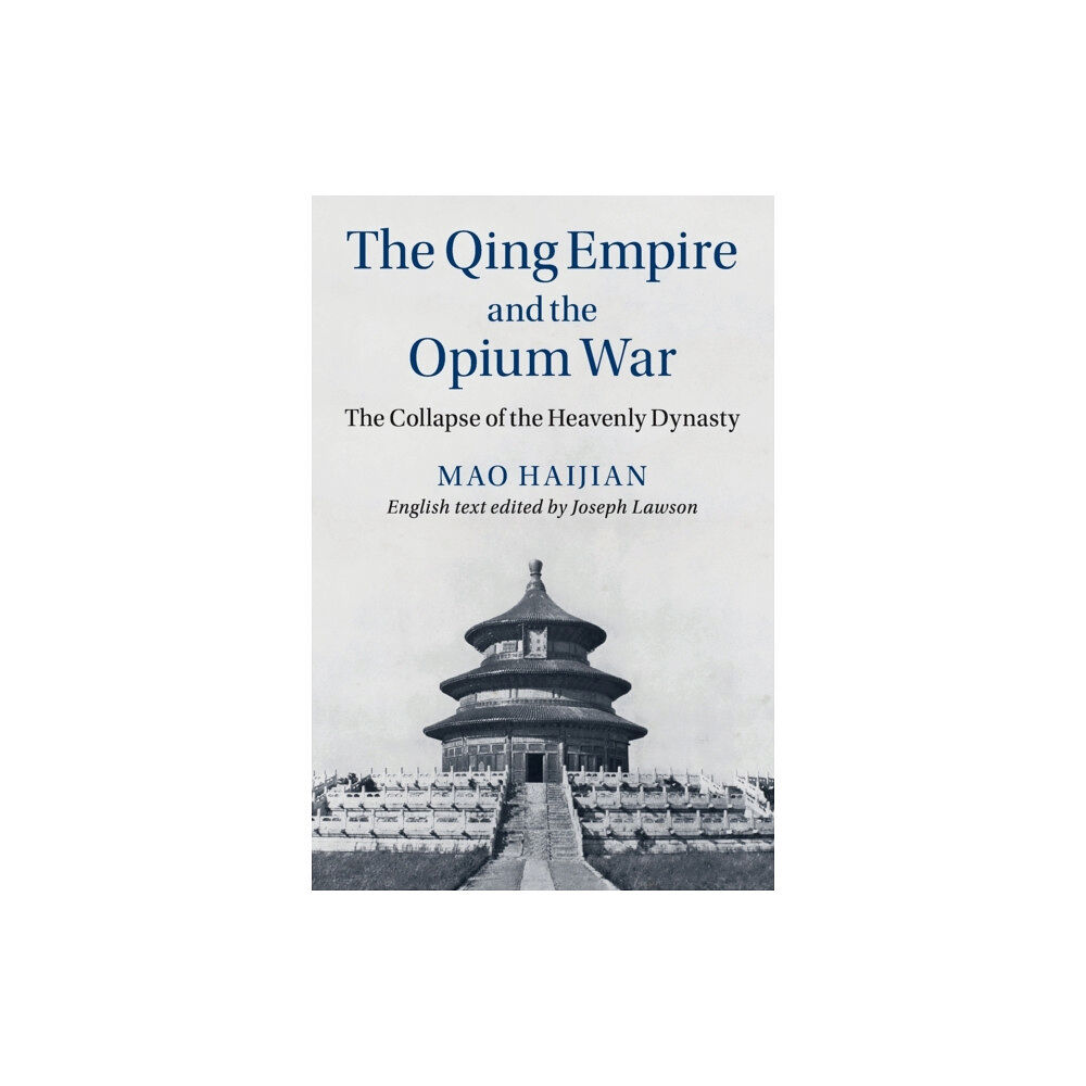 Cambridge University Press The Qing Empire and the Opium War (häftad, eng)