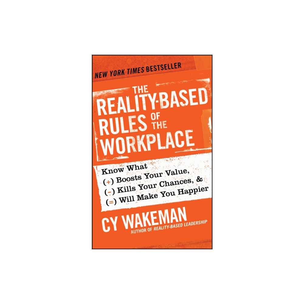 John Wiley & Sons Inc The Reality-Based Rules of the Workplace (inbunden, eng)