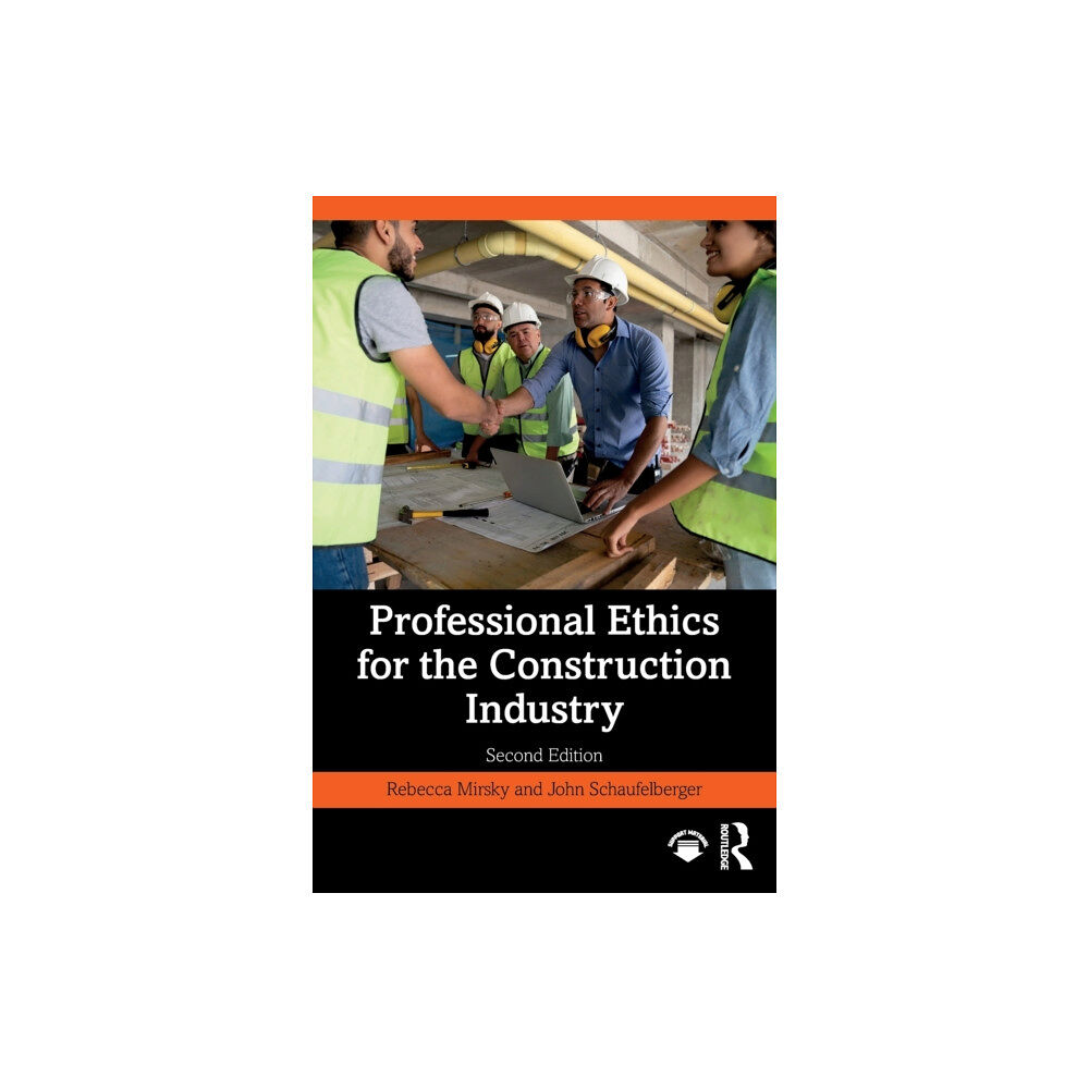Taylor & francis ltd Professional Ethics for the Construction Industry (häftad, eng)