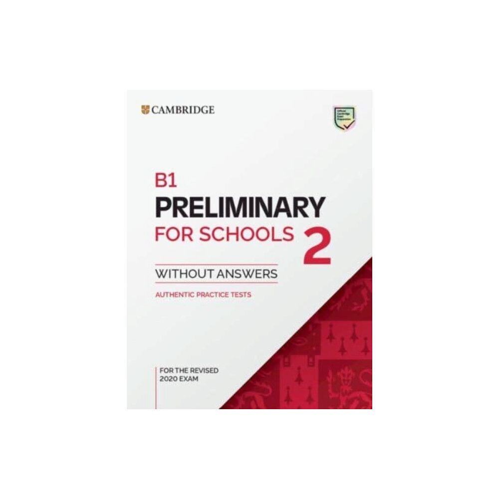 Cambridge University Press B1 Preliminary for Schools 2 Student's Book without Answers (häftad, eng)