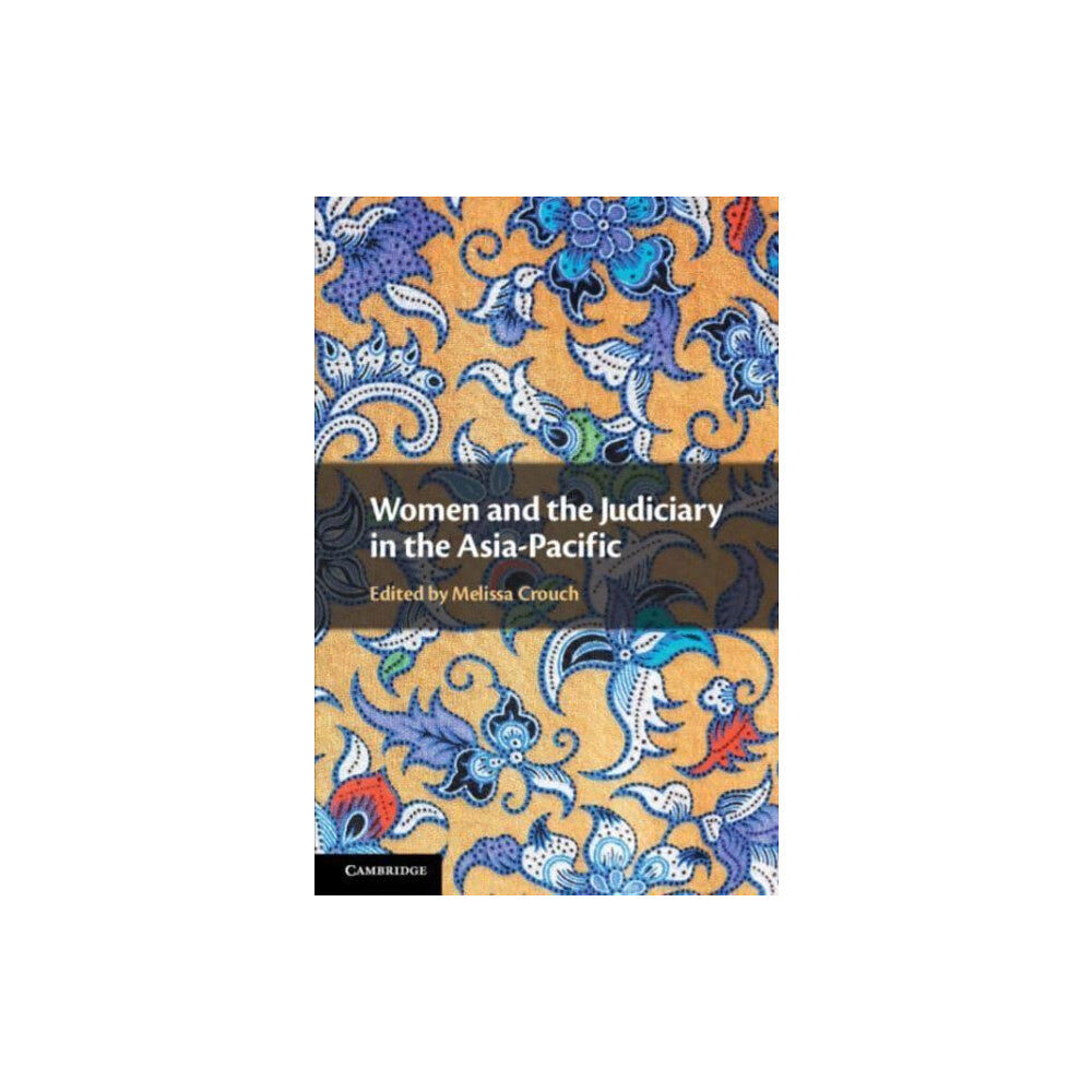 Cambridge University Press Women and the Judiciary in the Asia-Pacific (häftad, eng)