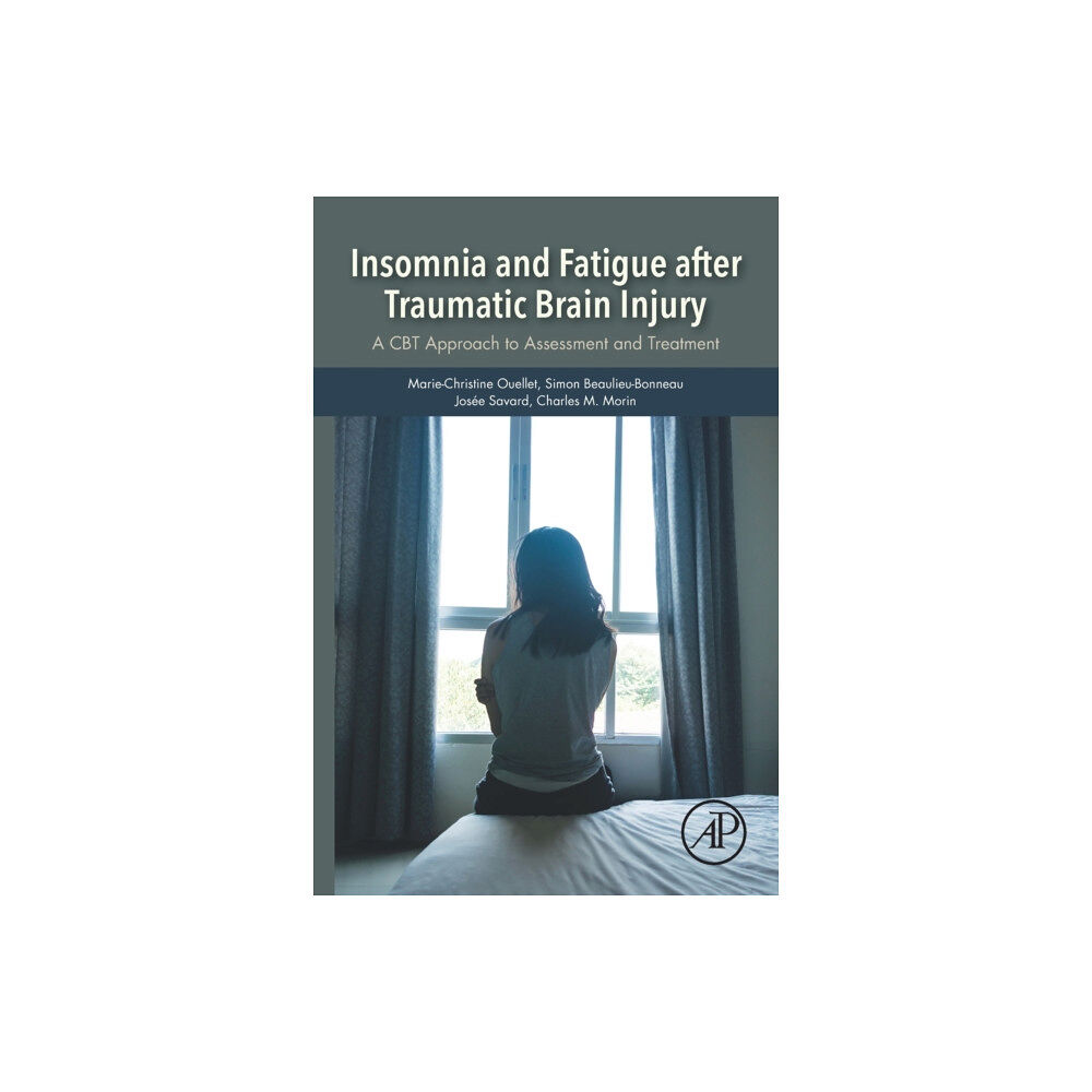 Elsevier Science Publishing Co Inc Insomnia and Fatigue after Traumatic Brain Injury (häftad, eng)