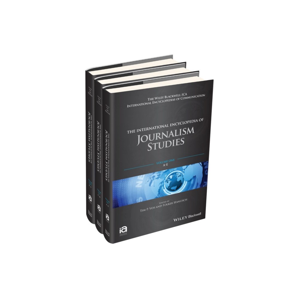 John Wiley And Sons Ltd The International Encyclopedia of Journalism Studies, 3 Volume Set (inbunden, eng)