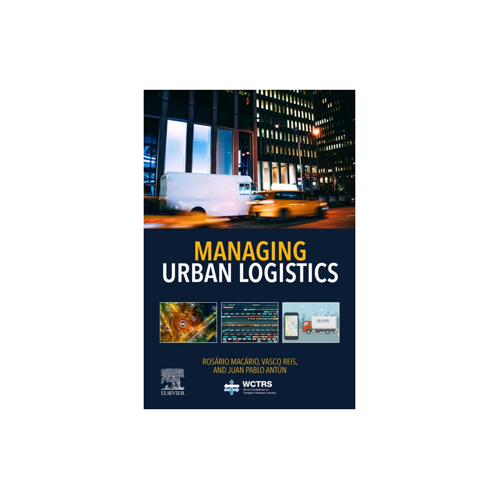 Elsevier Science Publishing Co Inc Managing Urban Logistics (häftad, eng)