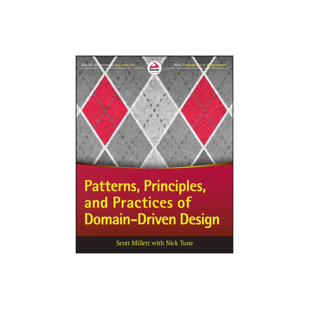 John Wiley & Sons Inc Patterns, Principles, and Practices of Domain-Driven Design (häftad, eng)