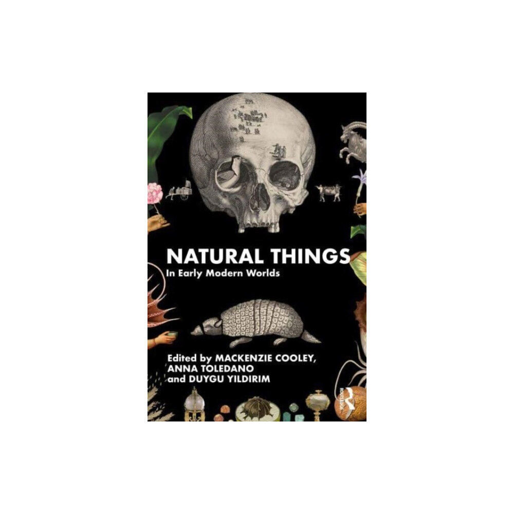 Taylor & francis ltd Natural Things in Early Modern Worlds (häftad, eng)