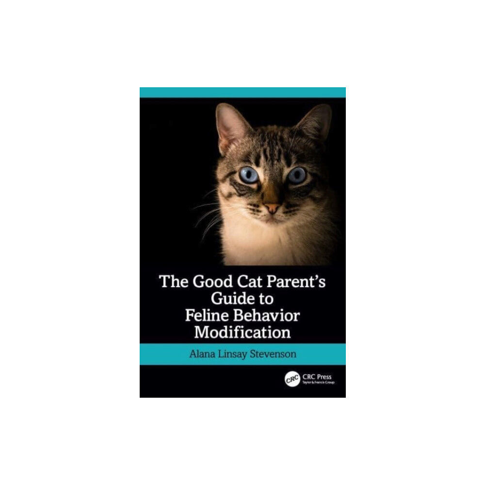 Taylor & francis ltd The Good Cat Parent’s Guide to Feline Behavior Modification (häftad, eng)