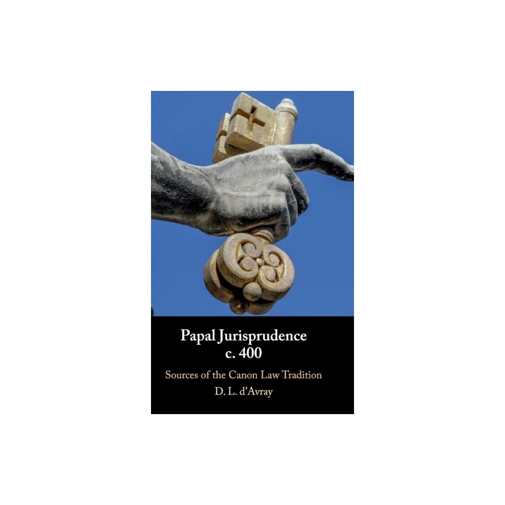 Cambridge University Press Papal Jurisprudence c. 400 (inbunden, eng)
